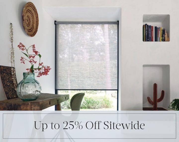 Up to 25% Off Sitewide in black text over an image of an office window with grey roller shades.